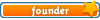 *Founder*